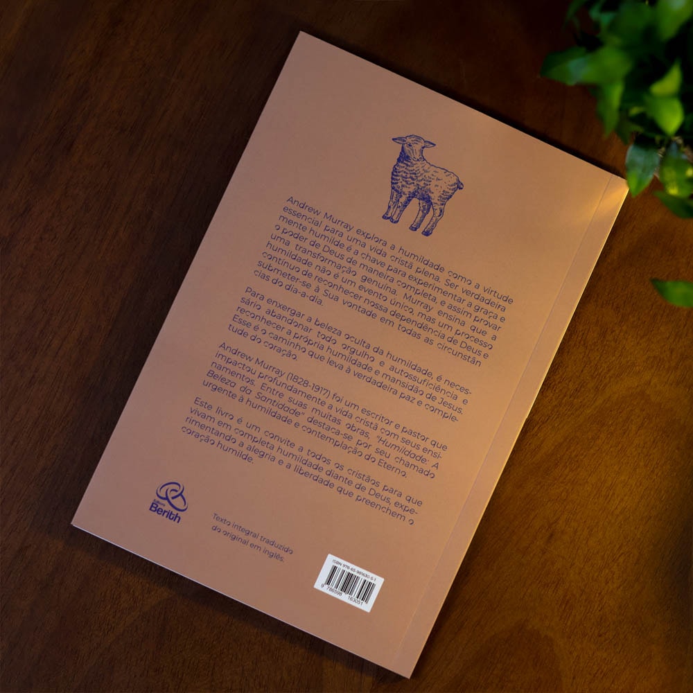 Humildade | A Beleza da Santidade | Exclusivo | Andrew Murray