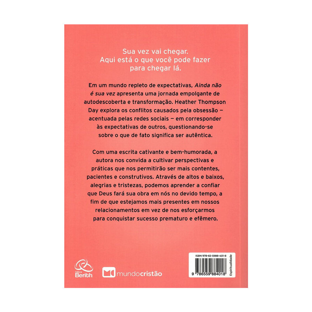 Ainda Não é Sua Vez | Heather Thompson Day