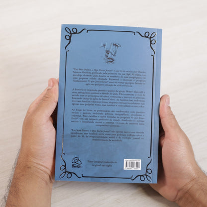 Em Seus Passos o que Faria Jesus | Clássicos da Literatura | Charles M. Sheldon