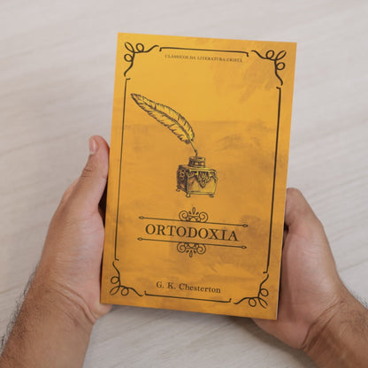 Ortodoxia | Clássicos da Literatura | G. K. Chesterton