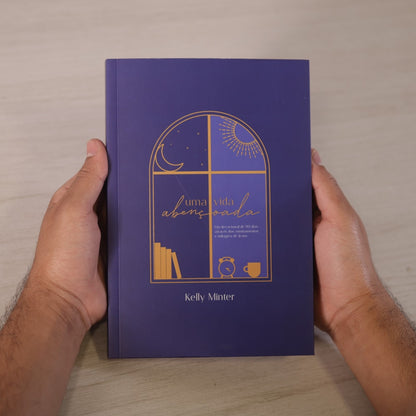 Devocional Uma Vida Abençoada | Kelly Minter