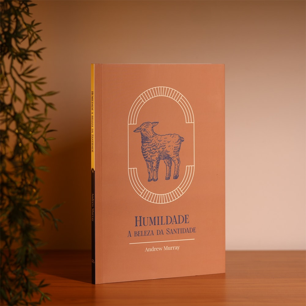 Humildade | A Beleza da Santidade | Exclusivo | Andrew Murray