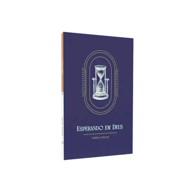 Esperando em Deus | Exclusivo | Andrew Murray