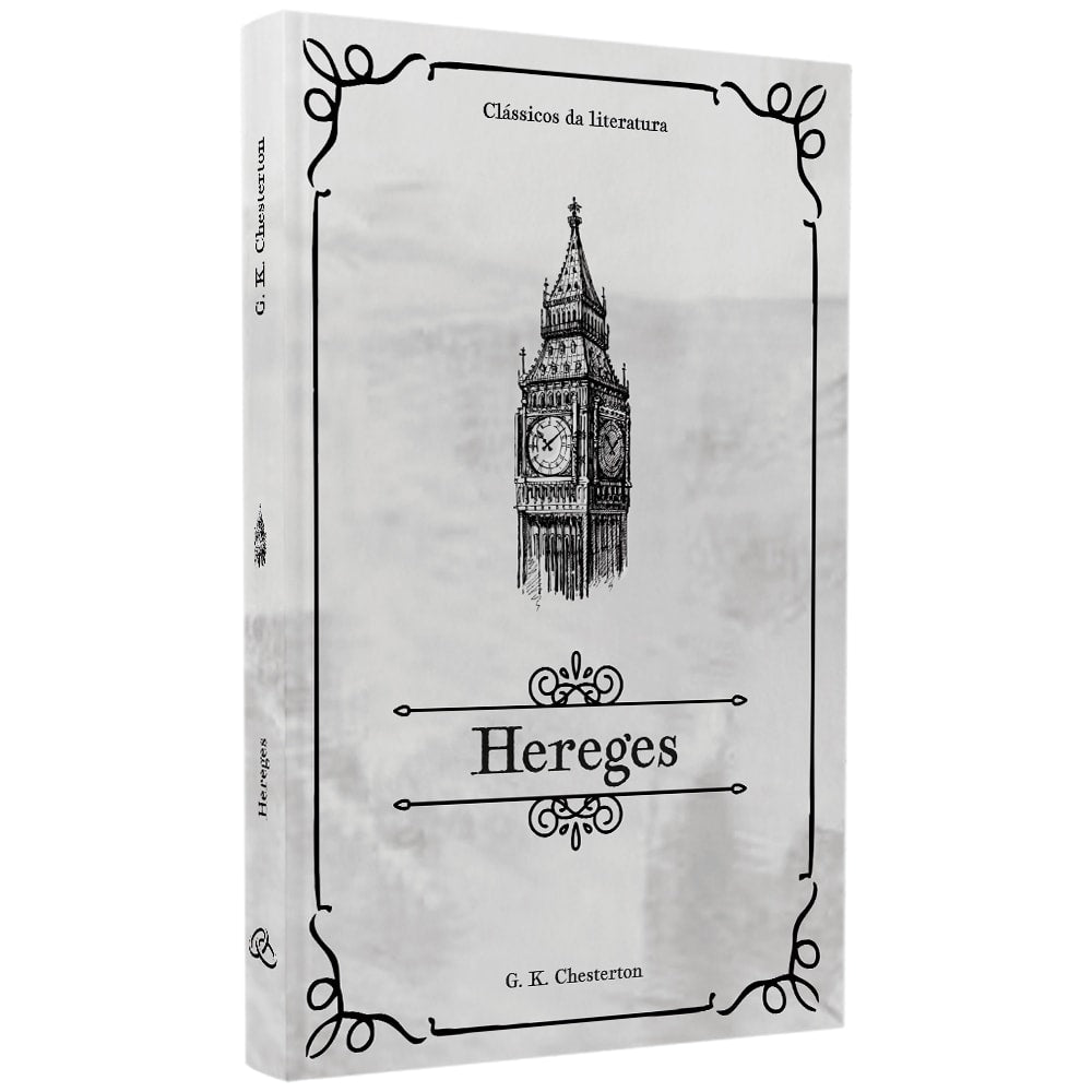 Hereges | Clássicos da Literatura | G. K. Chesterton