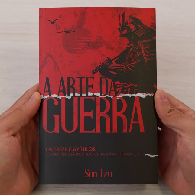 A Arte da Guerra | Os Treze Capítulos | Sun Tzu