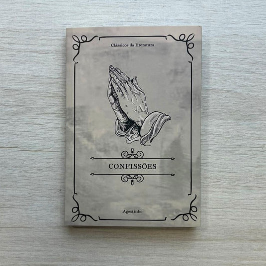 Confissões | Clássicos da Literatura | Agostinho