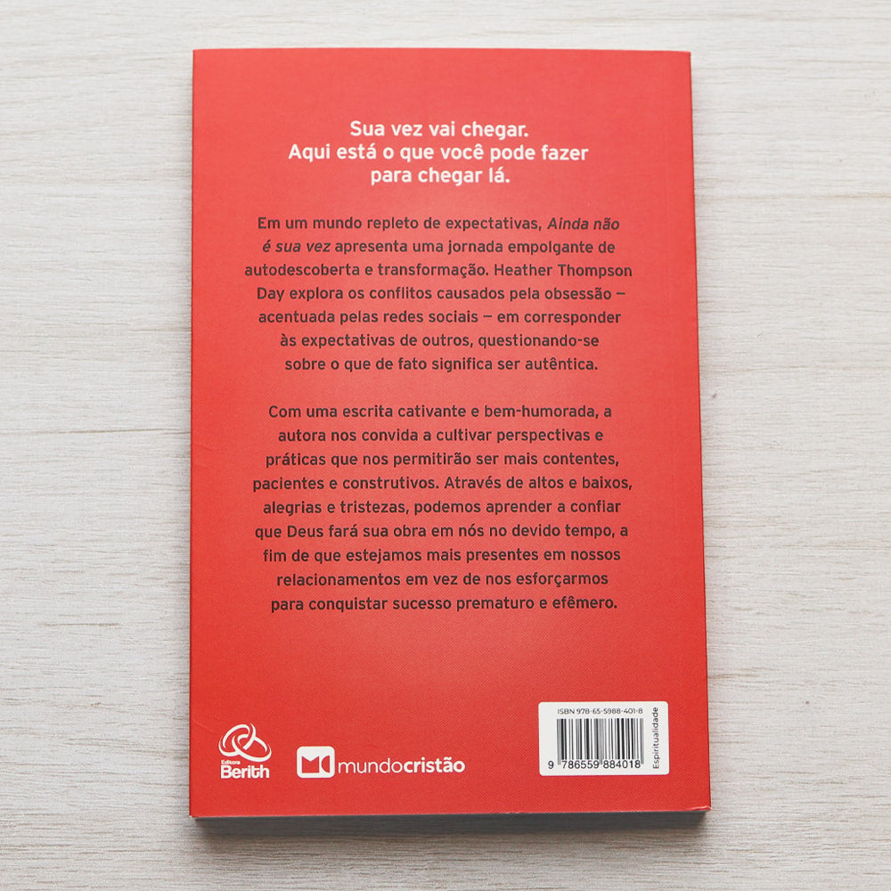 Ainda Não é Sua Vez | Heather Thompson Day