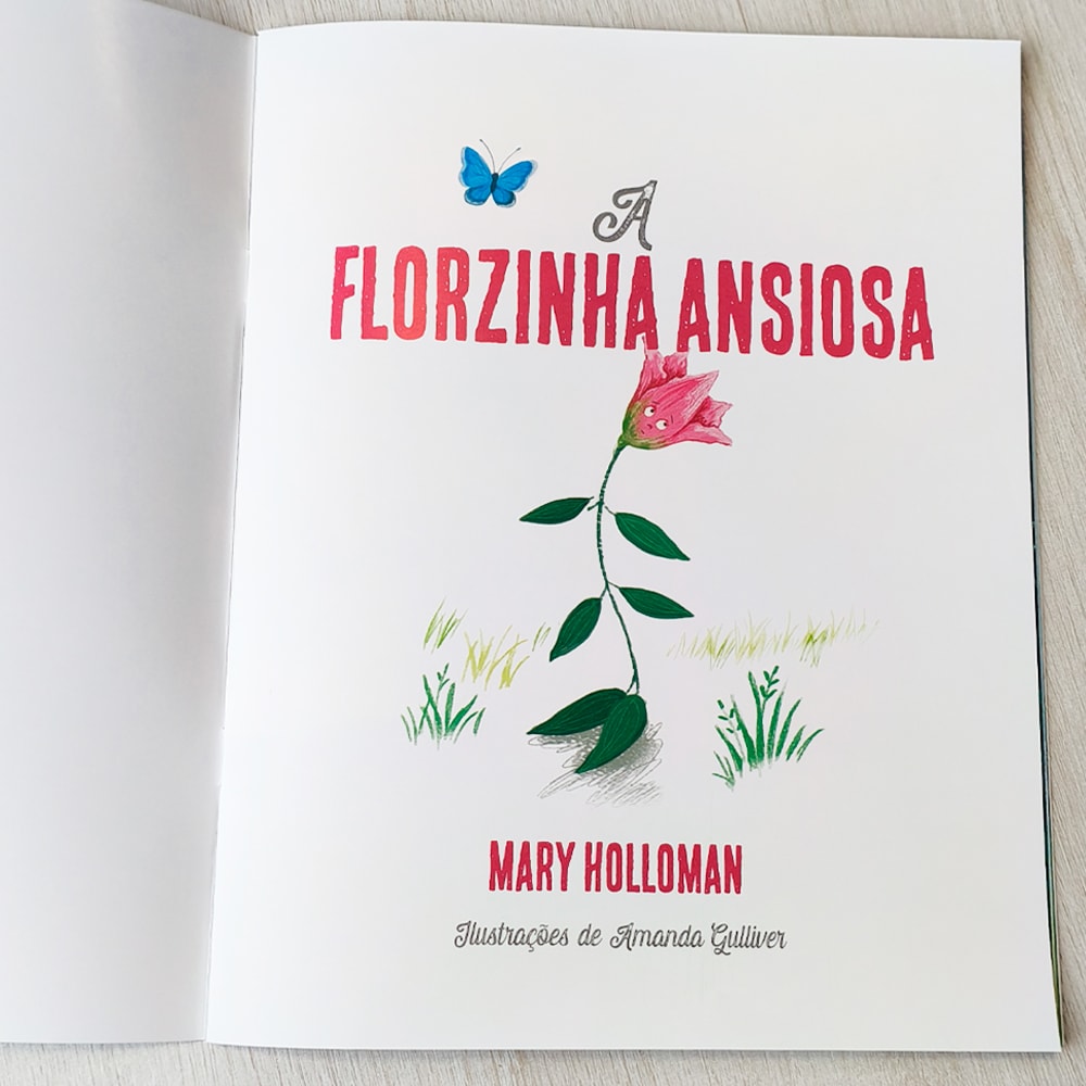 A Florzinha Ansiosa | Mary Holloman