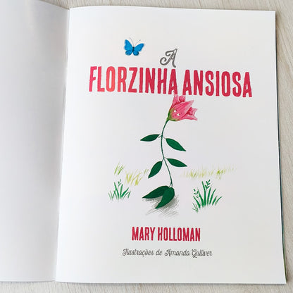 A Florzinha Ansiosa | Mary Holloman