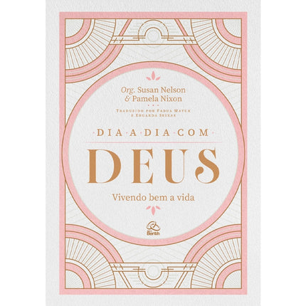 Devocional Dia a Dia Com Deus | Susan Nelson e Pamela Nixon