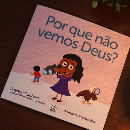 Por que Não Vemos Deus? | Joanne Gilchrist