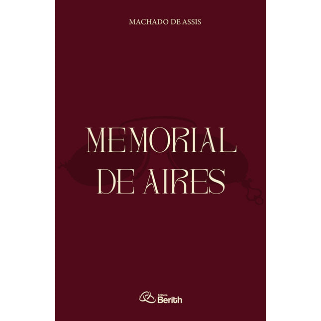 Memorial de Aires | Machado de Assis