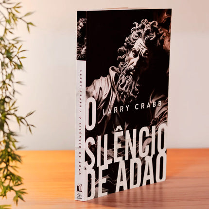 O Silêncio de Adão | Larry Crabb