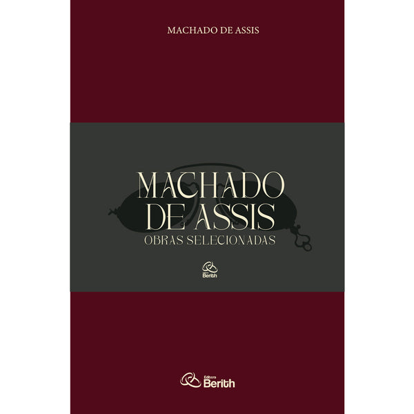 Coleção Machado de Assis | Obras Selecionadas