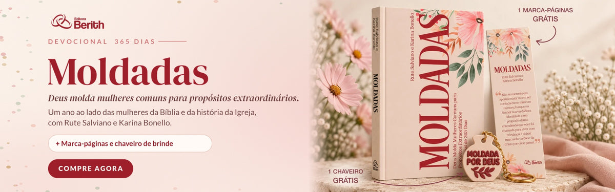 Devocional Moldadas | 365 Dias com as Mulheres da Bíblia | Rute Salviano e Karina Bonello